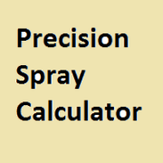 Precisionâ„¢ Spray Calculator Precisionâ„¢ Spray Calculator